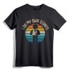 I Do My Own Stunts Get Well Gifts Funny Injury Hand Wrist T-Shirt - Unique Recovery Apparel for Humorous Healing
