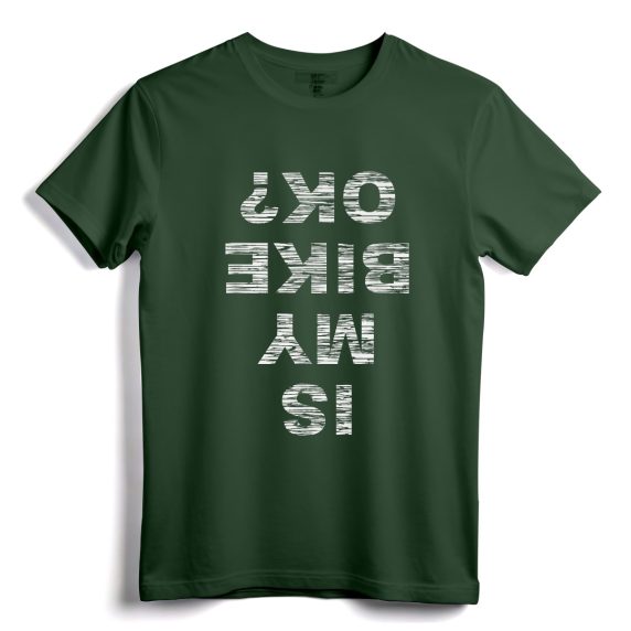 Is My Bike OK? Funny Cyclist Gift T-Shirt - Vintage Biker Apparel for Men and Women Cyclists