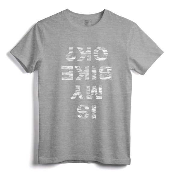 Is My Bike OK? Funny Cyclist Gift T-Shirt - Vintage Biker Apparel for Men and Women Cyclists