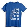 Is my Dirt Bike Ok? Funny Off-Road Biker Gift T-Shirt - Sarcastic Enduro Mountain Biking Tee for Men and Women