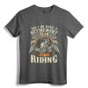 Retirement Plan To Go Riding Gift Motorcycle Riders Biker T-Shirt - Funny Retirement Biker Tee for Motorcycle Enthusiasts